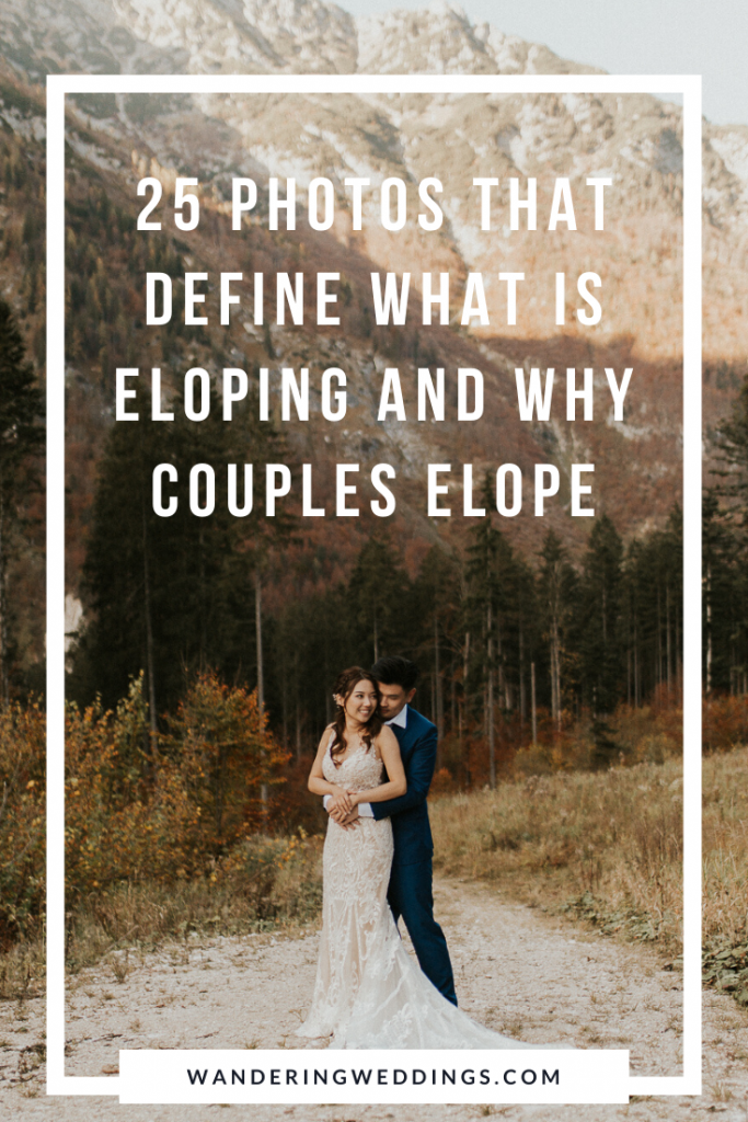 what is eloping and why couples elope