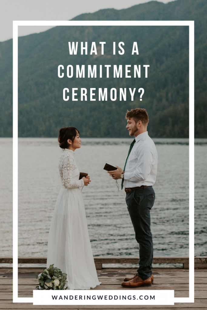 how to plan a commitment ceremony and what is a commitment ceremony guide